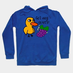 Got Any Grapes Duck Song Hoodie